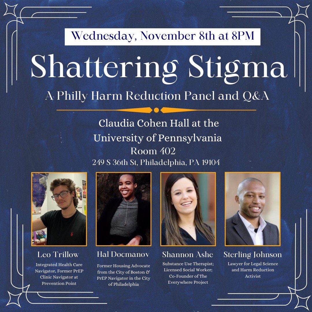 Shattering Stigma: A Philly Harm Reduction Panel flyer