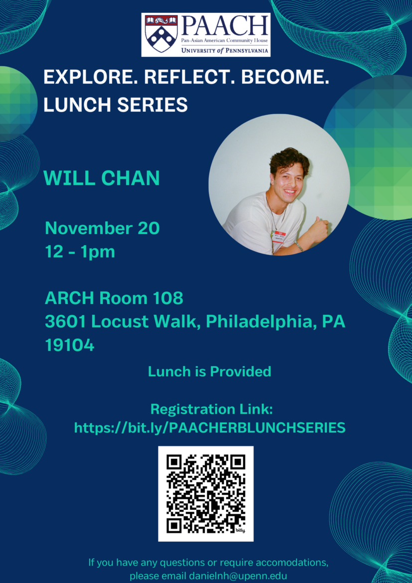 Pan-Asian American Community House Presents: Lunch Series with Speaker Will Chan flyer