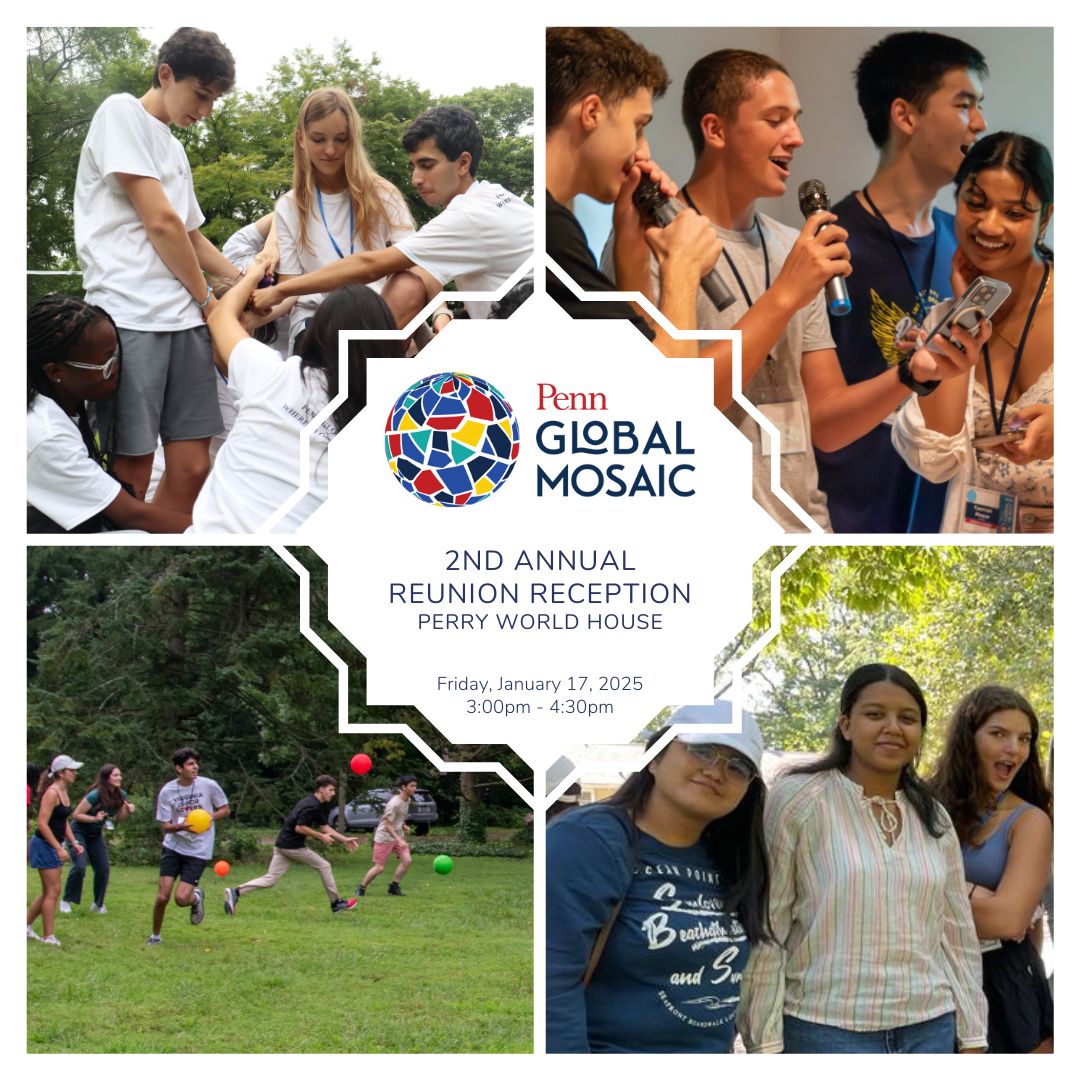 Penn Global Mosaic - 2nd Annual Reunion Reception flyer